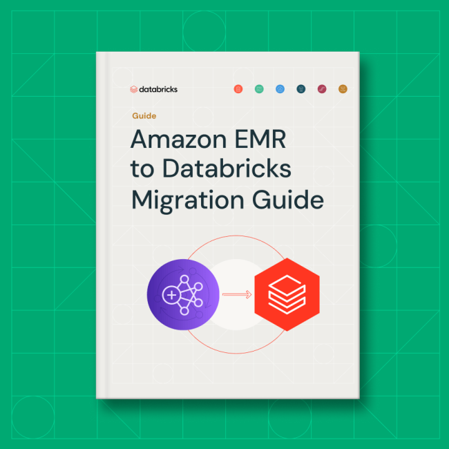 EMR To Databricks Migration Guide | Databricks