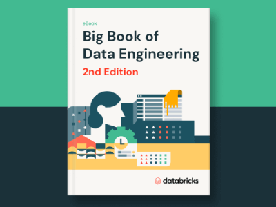 Big Book of Data Engineering 2nd Edition