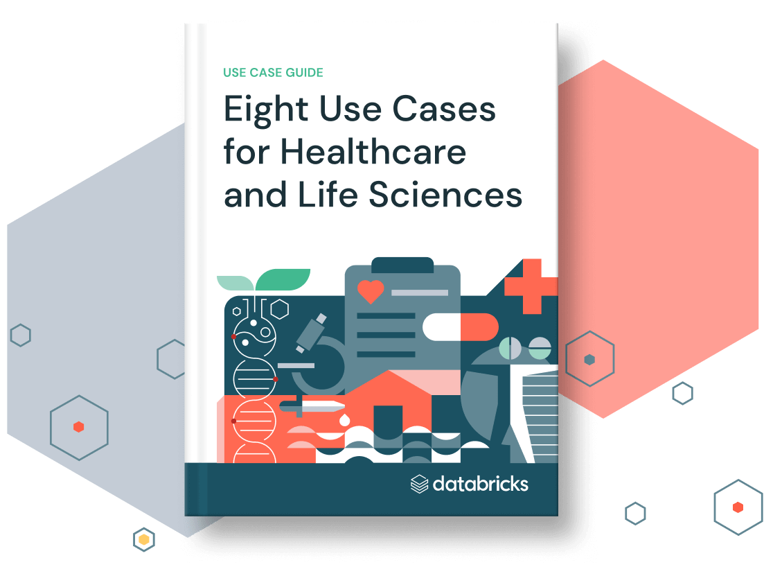 8 Use Cases for Healthcare and Life Sciences
