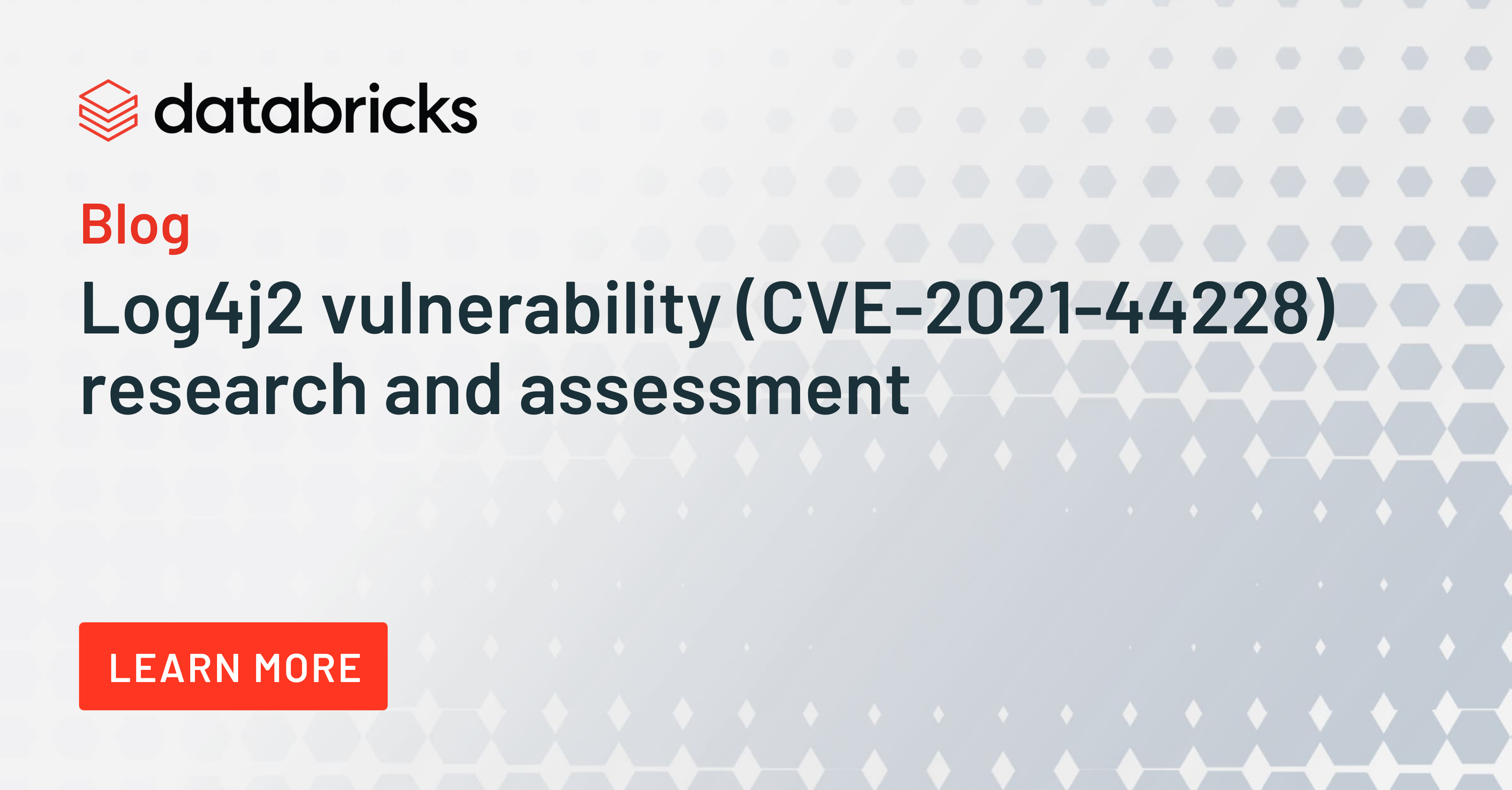 Log4j2 Vulnerability Cve 2021 44228 Research And Assessment Databricks Blog