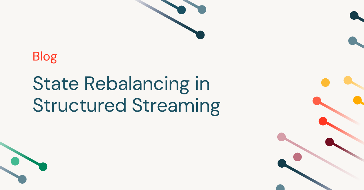 State Rebalancing in Structured Streaming