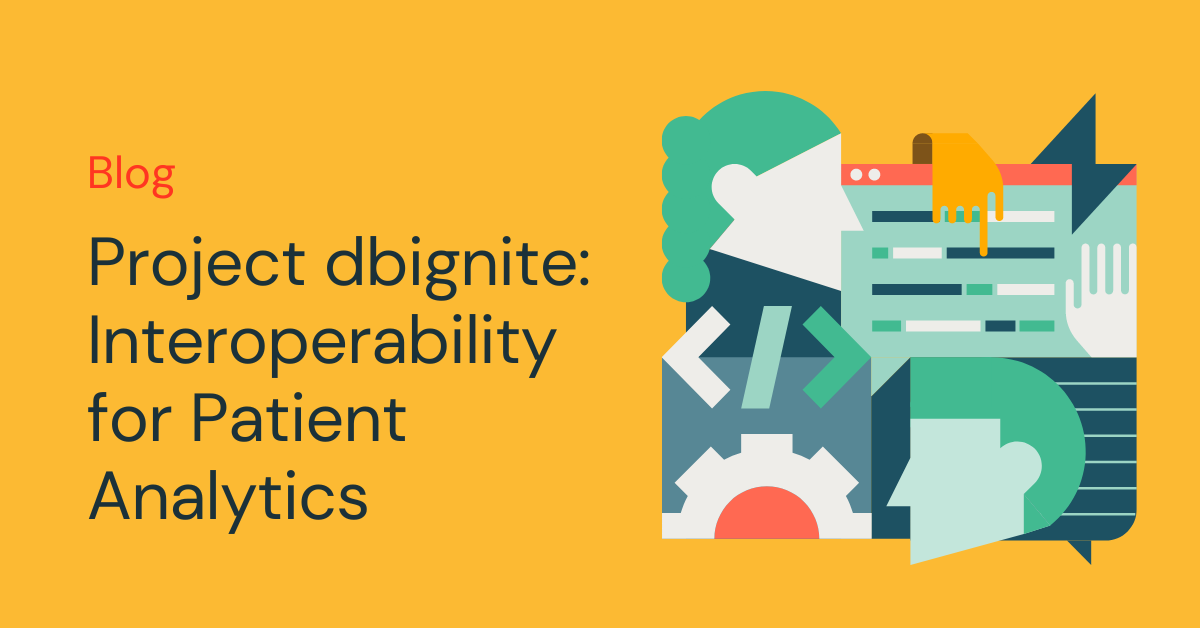 Project dbignite: Interoperability for Patient Analytics