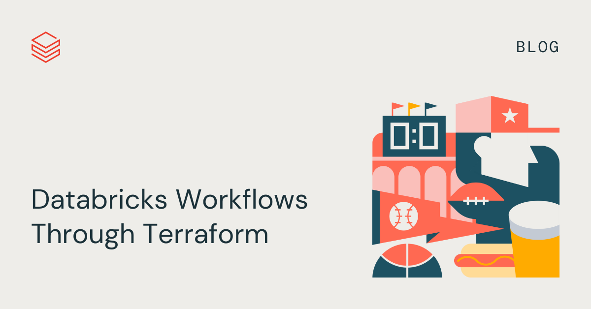 Databricks Workflows Through Terraform