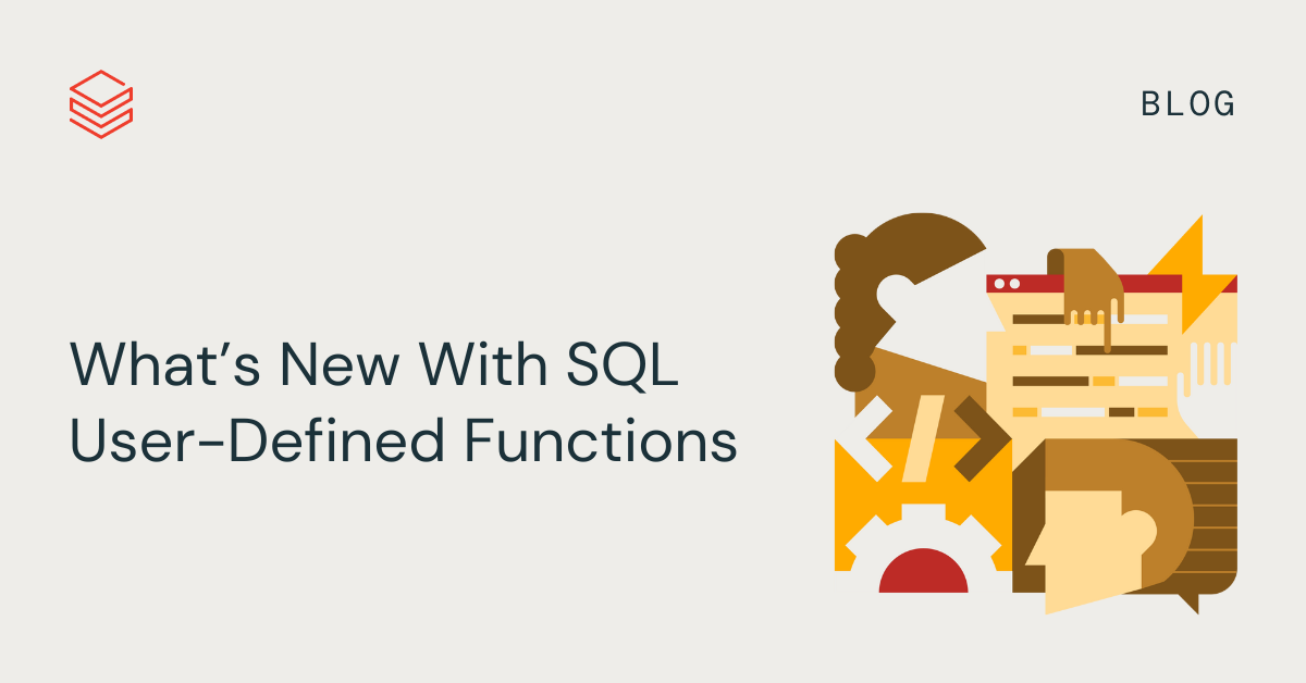 What’s New With SQL User-Defined Functions