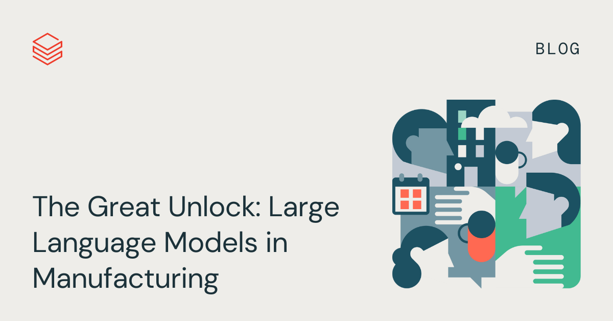 The Great Unlock: Large Language Models in Manufacturing