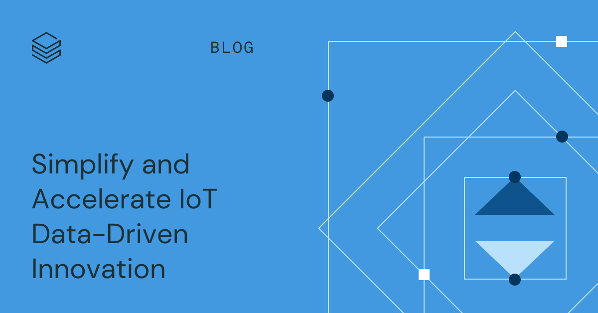 Simplify and Accelerate IoT Data-Driven Innovation