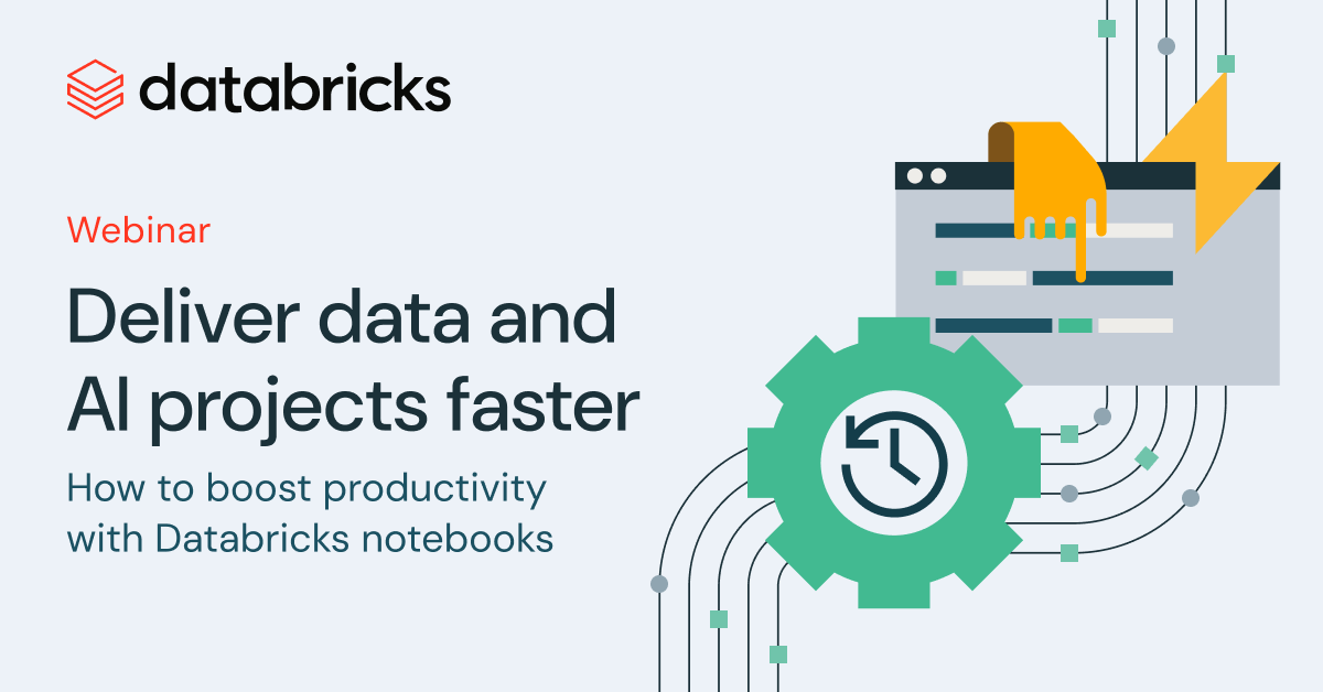 Deliver data and AI projects faster | Databricks