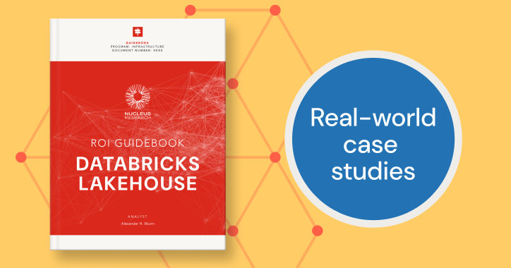 Databricks Lakehouse ROI Guidebook