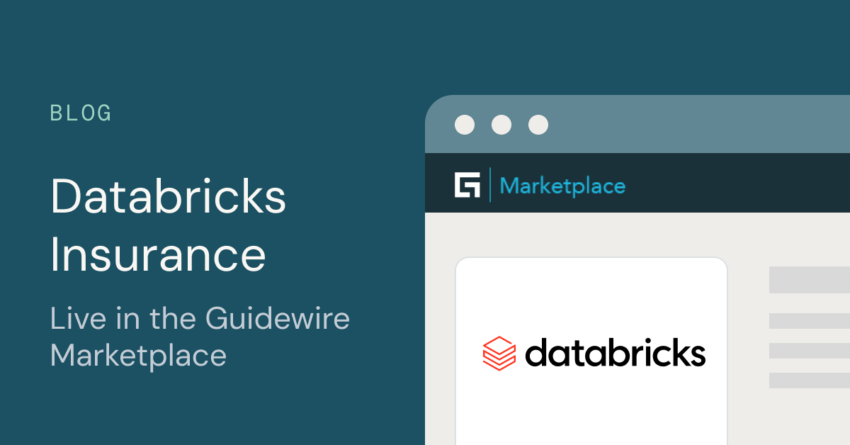 Databricks保险：现已上线Guidewire Marketplace