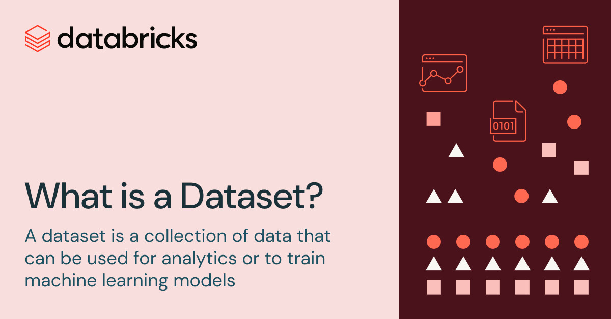 What is a Dataset? | Databricks