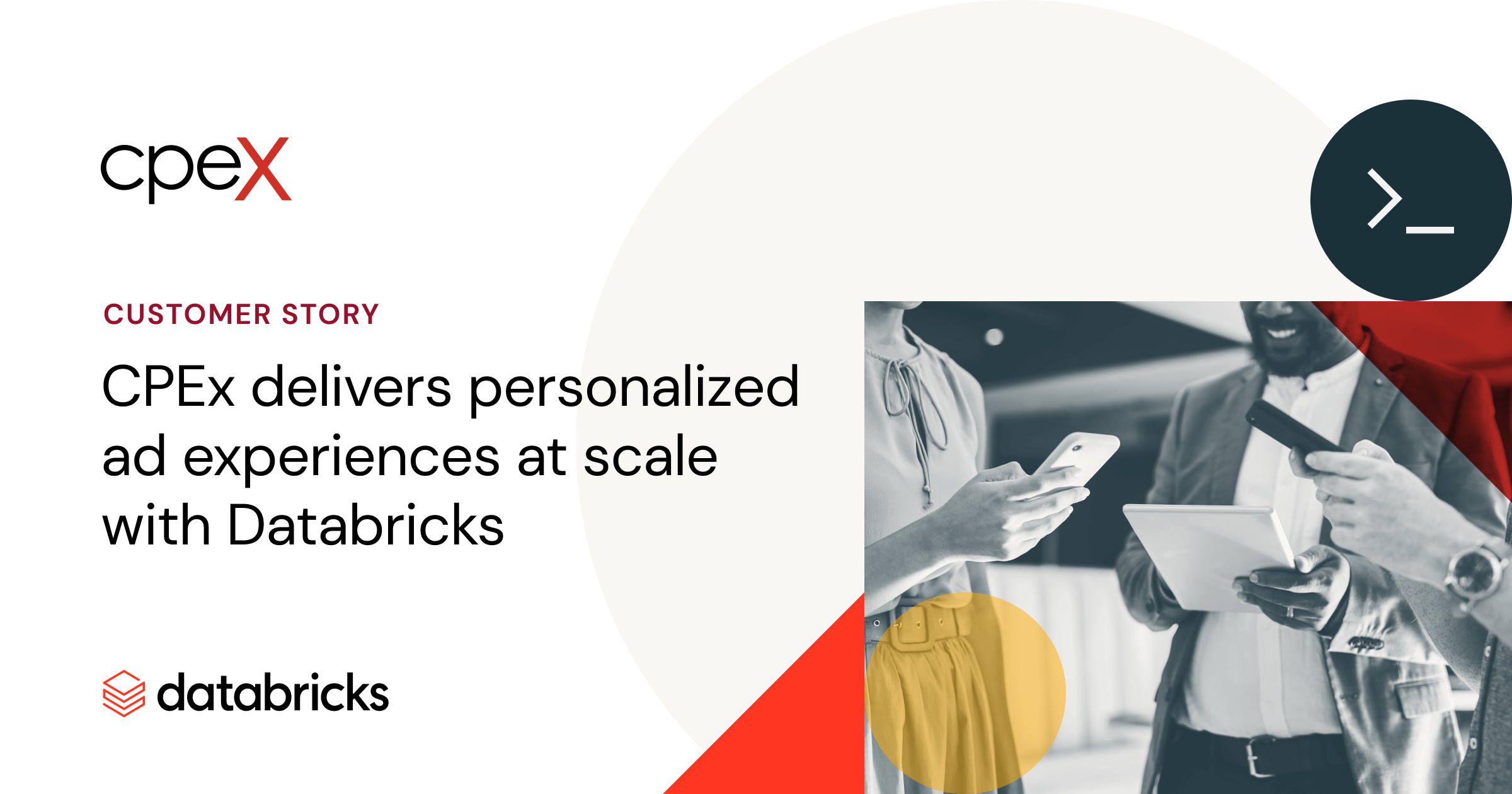 CPEx delivers personalized ad experiences with Databricks | Databricks