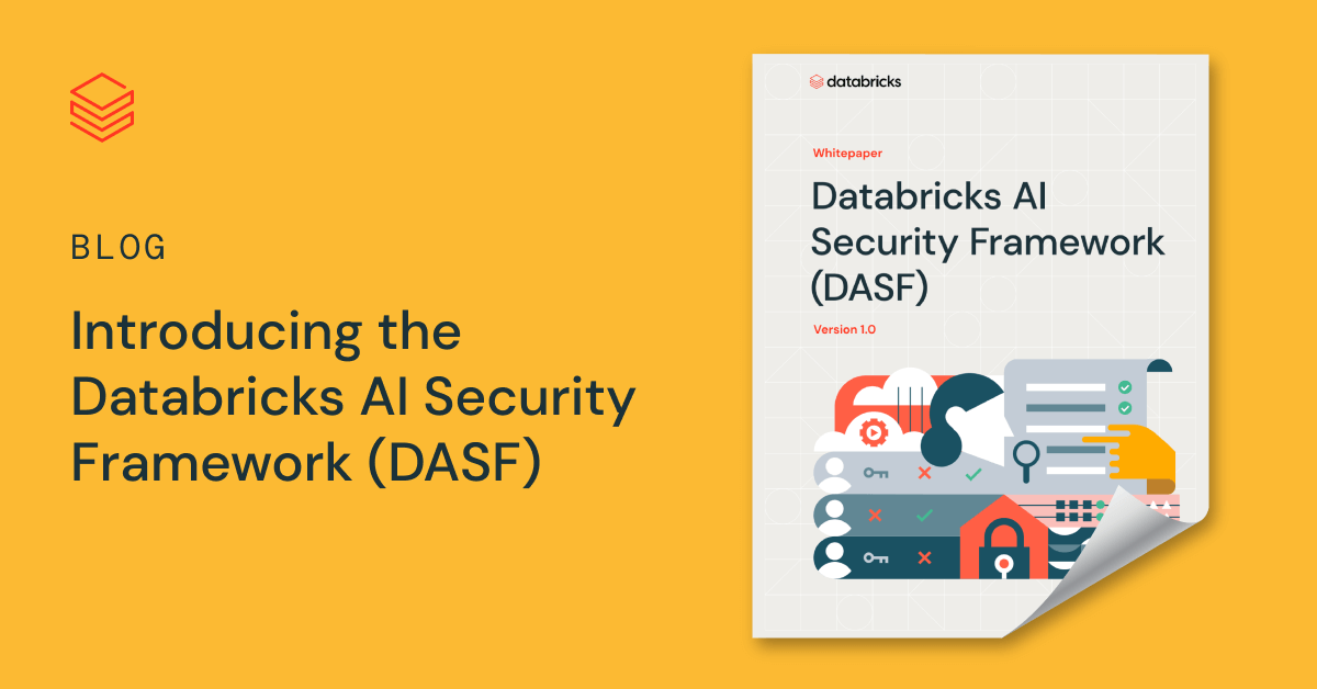 Introducing the Databricks AI Security Framework