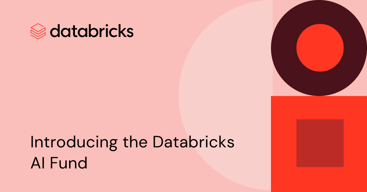 Introducing the Databricks AI Fund