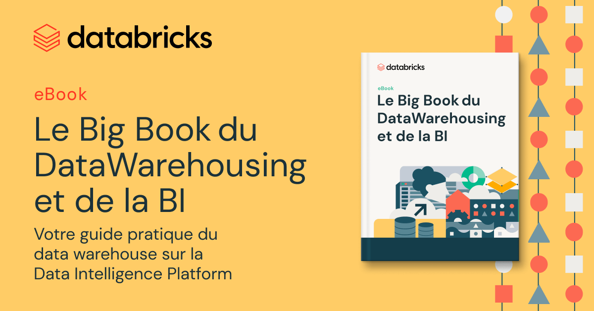 Le Big Book De La BI Et Du Data Warehousing | Databricks