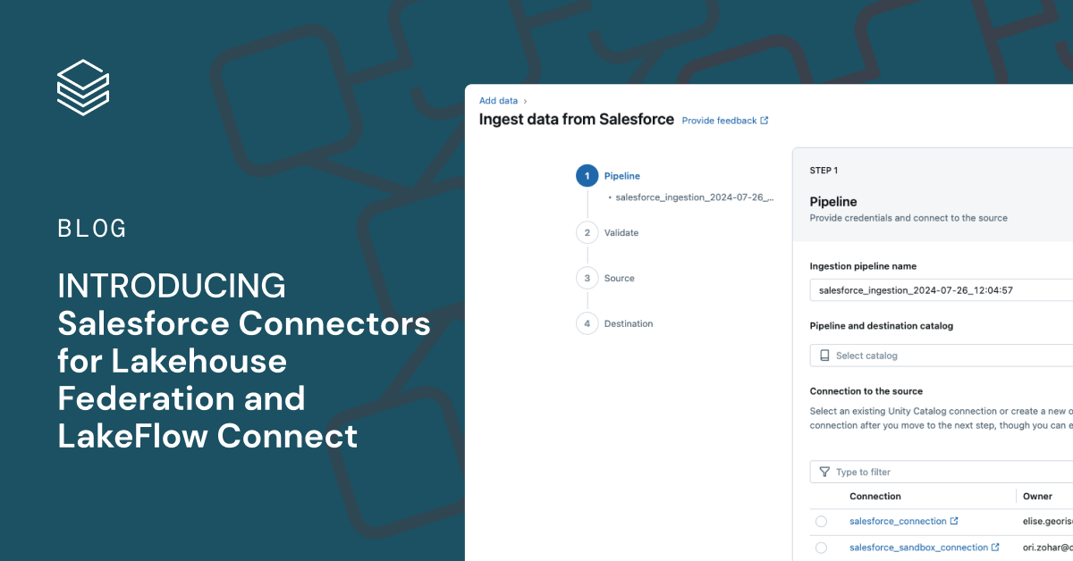 推出用于湖仓联邦和LakeFlow Connect的Salesforce连接器