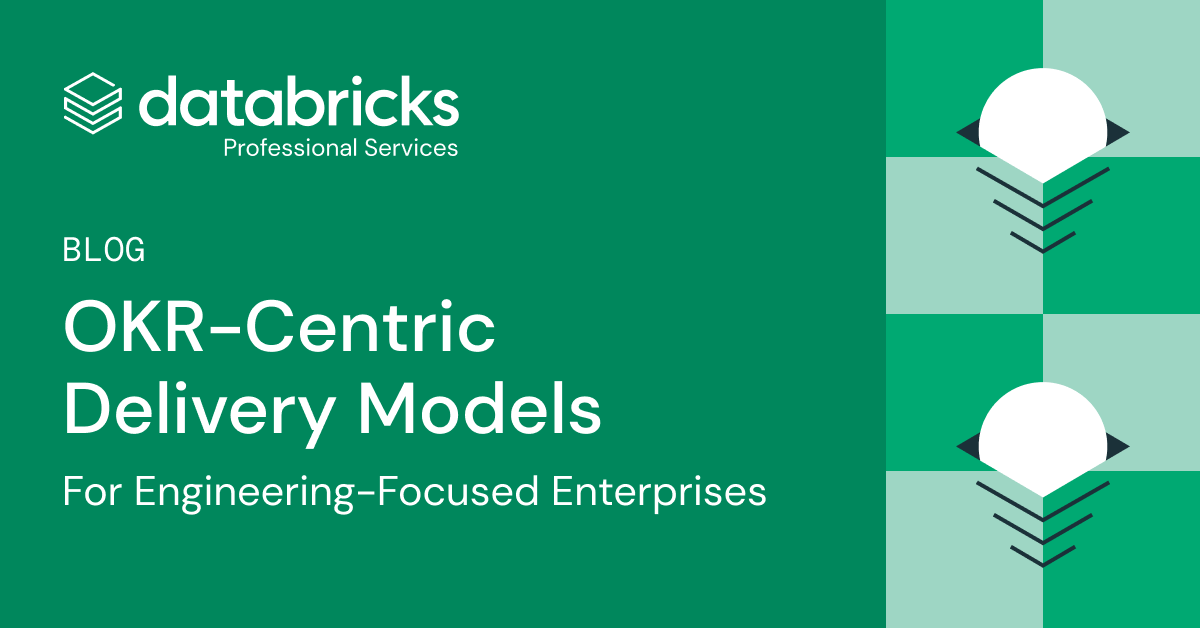 OKR-Centric Delivery Models for Engineering-Focused Enterprises