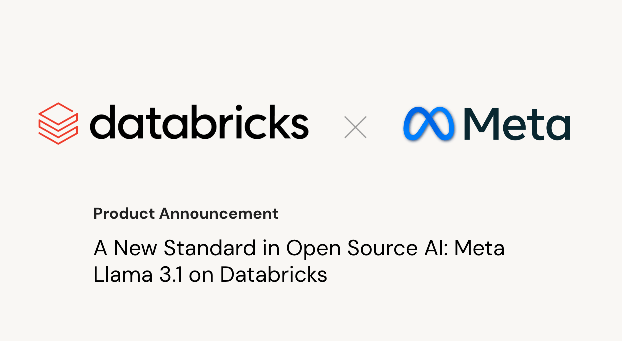 A New Standard in Open Source AI: Meta Llama 3.1 on Databricks