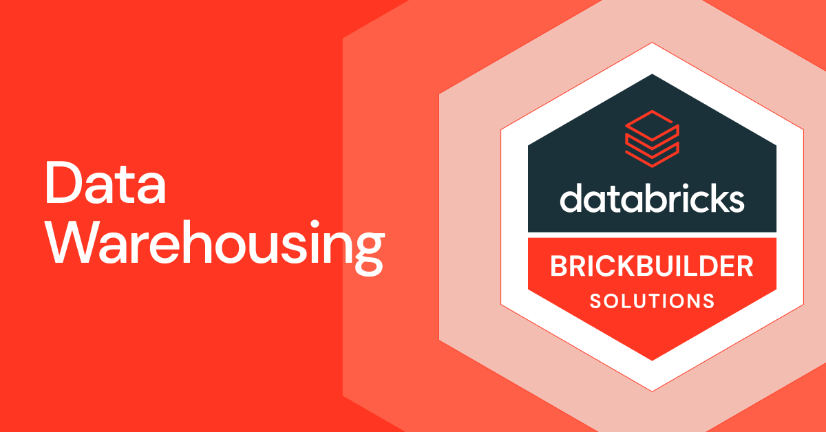 Databricks 数据仓库 Brickbuilder 迁移解决方案助力企业实现数据和分析民主化