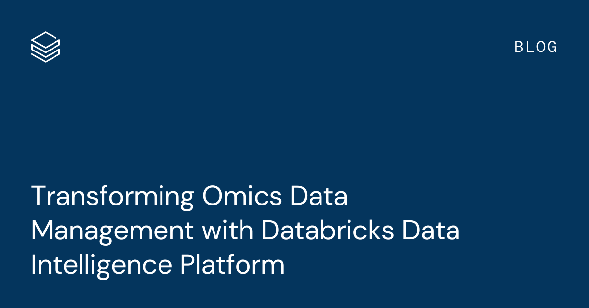 Transforming Omics Data Management with Databricks Data Intelligence Platform