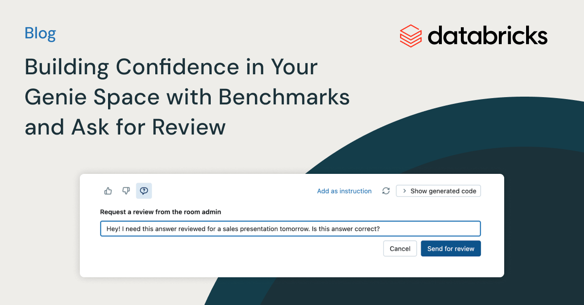 Building Confidence in Your Genie Space with Benchmarks