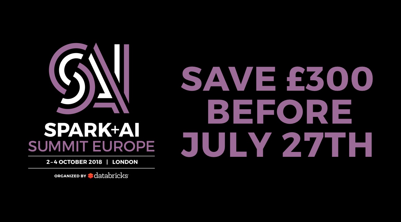 Thumbnail for 2018 July: Spark + AI Summit Europe is Open!