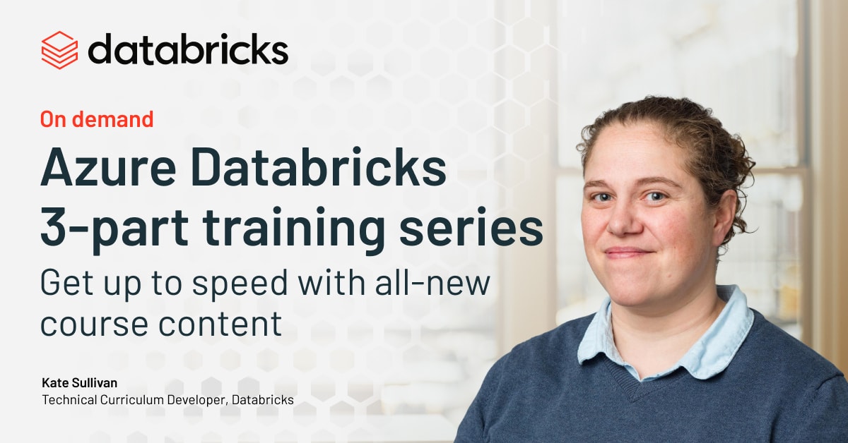 Azure Databricks 3-part training series