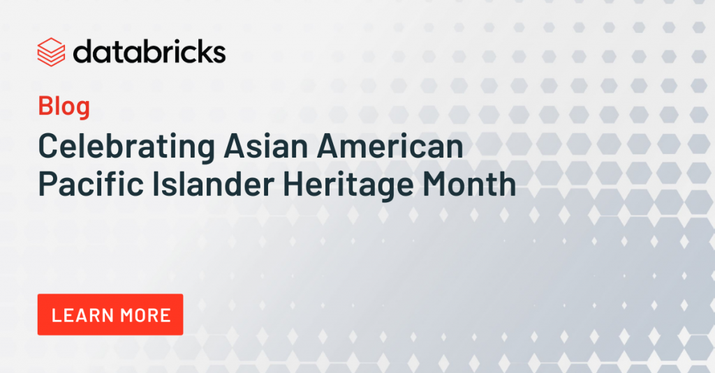 Celebrating Asian American Pacific Islander Heritage Month with ...