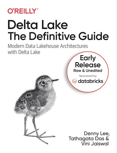 Delta Lake: The Definitive Guide.