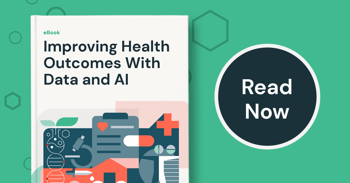 Improving Health Outcomes With Data And AI - Databricks