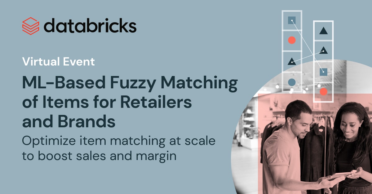 Thumbnail for Retail Webinar – Machine Learning-based Fuzzy Matching of Items for Retailers
